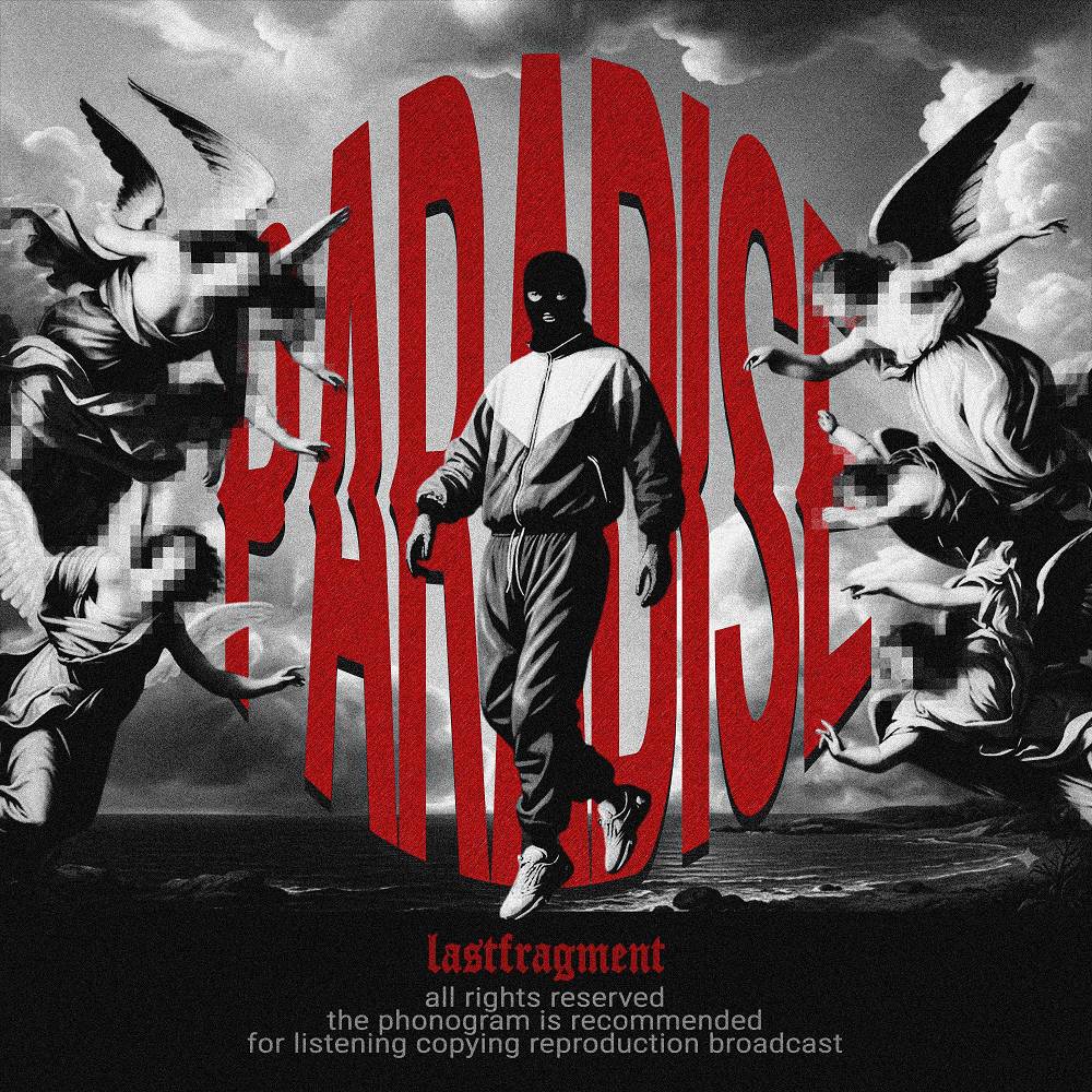 Paradise - Lastfragment