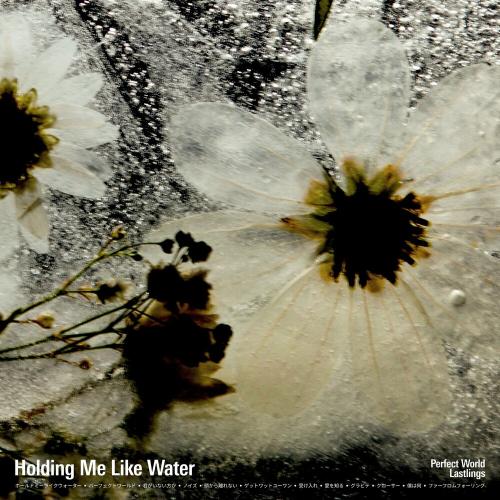 Lastlings - Holding Me Like Water