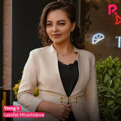 Latofat Mirzohidova - Yomg ir