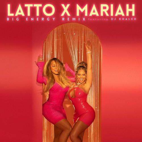Latto, Mariah Carey & DJ Khaled - Big Energy (Remix)