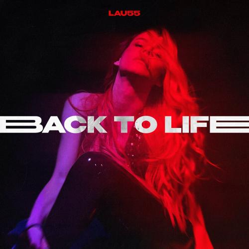 Back to Life - LAU55