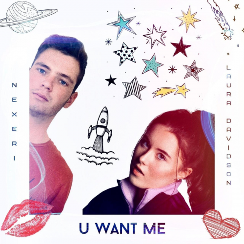 U Want Me - Laura Davidson & Nexeri