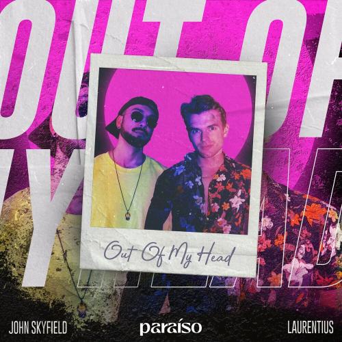 Laurentius & John Skyfield - Out Of My Head