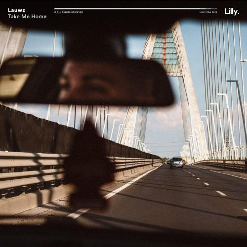 Lauwz - Take Me Home