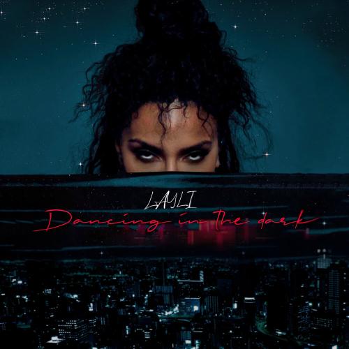 Dancing in the Dark - LAYLI