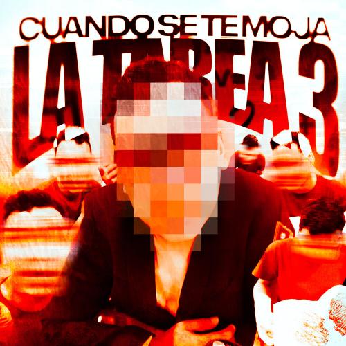 LDRR, DJ SERIAL - Cuando se te moja la tarea 3