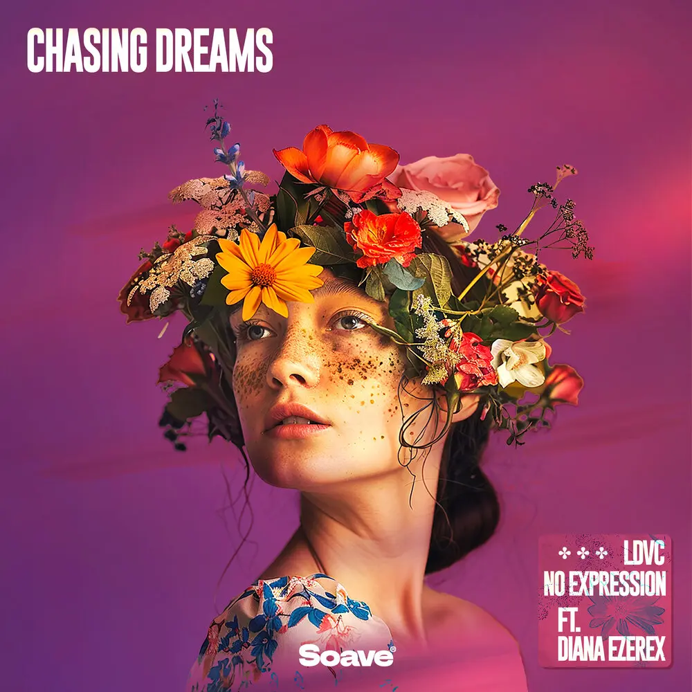 Chasing Dreams - LDVC, No ExpressioN, Diana Ezerex