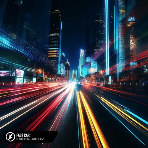 Le Bober feat. Jaime Deraz - Fast Car