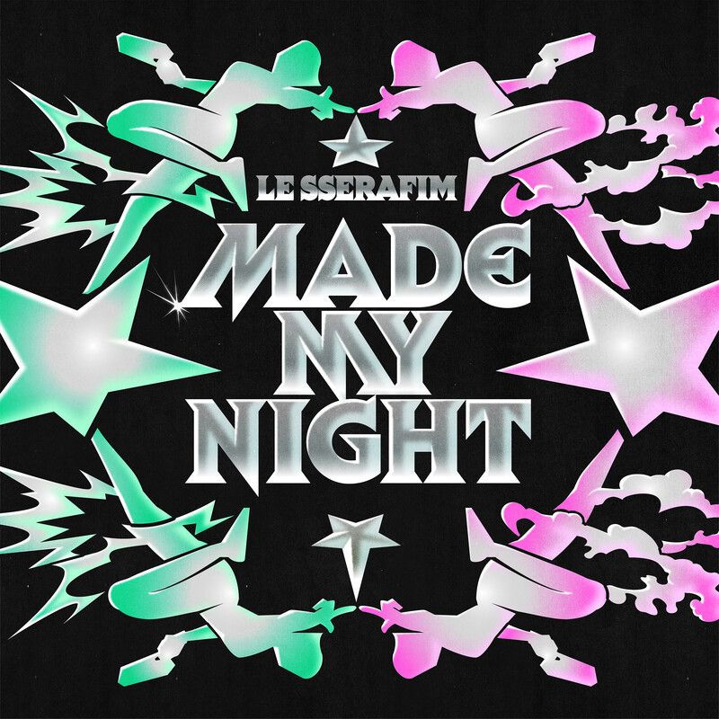 Made My Night - LE SSERAFIM