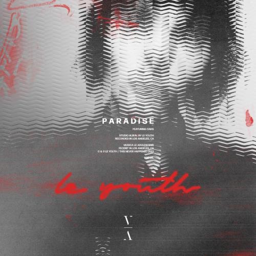 Le Youth feat. Oaks - Paradise
