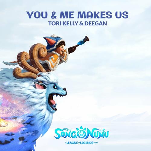 League Of Legends feat. Tori Kelly & Deegan - You & Me Makes Us