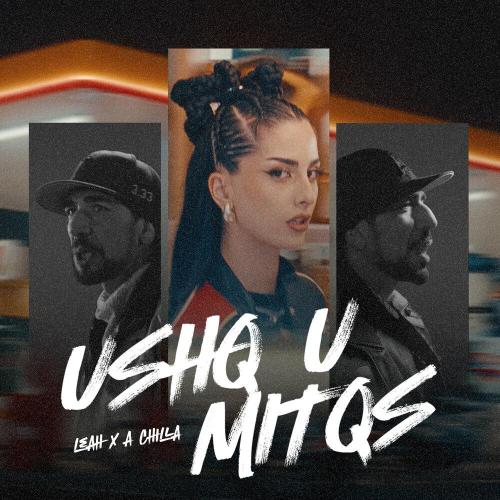 LEAH, A. Chilla - USHQ U MITQS