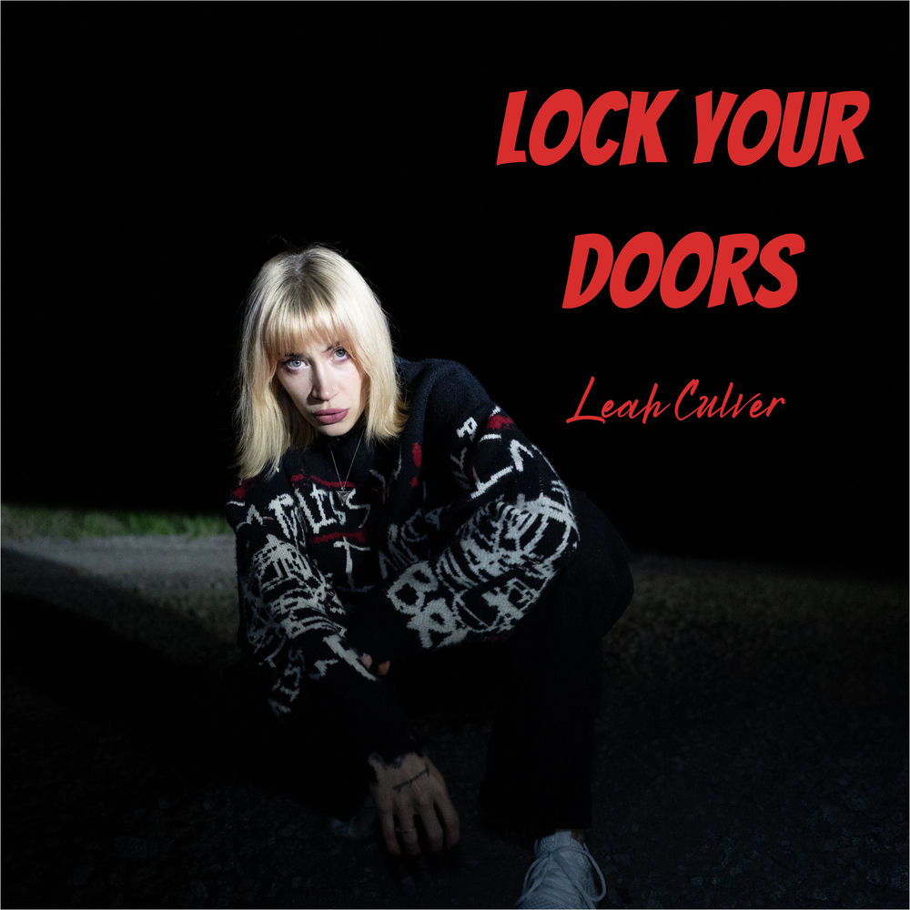 Leah Culver - Lock Your Doors