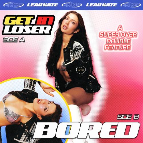 Leah Kate - Get In Loser
