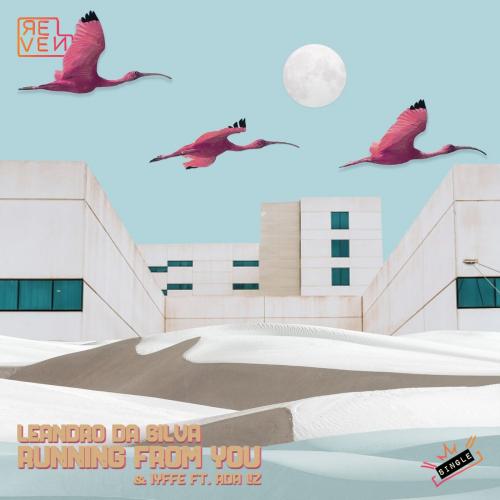 Leandro Da Silva & IYFFE feat. Ada Liz - Running From You