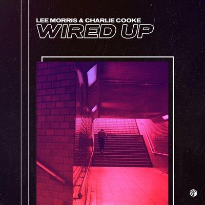 Lee Morris, Charlie Cooke - Wired Up