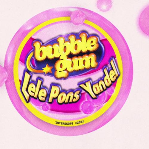Lele Pons & Yandel - Bubble Gum
