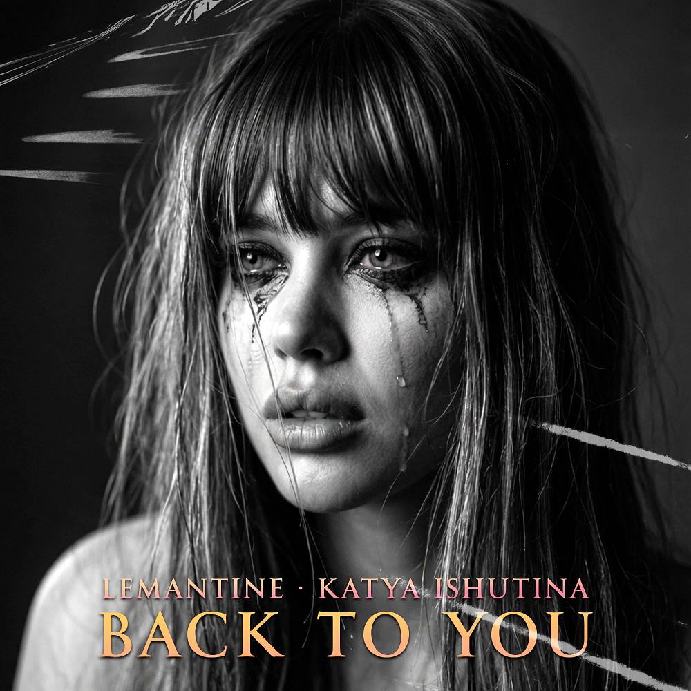 Back to You - Lemantine feat. Katya Ishutina