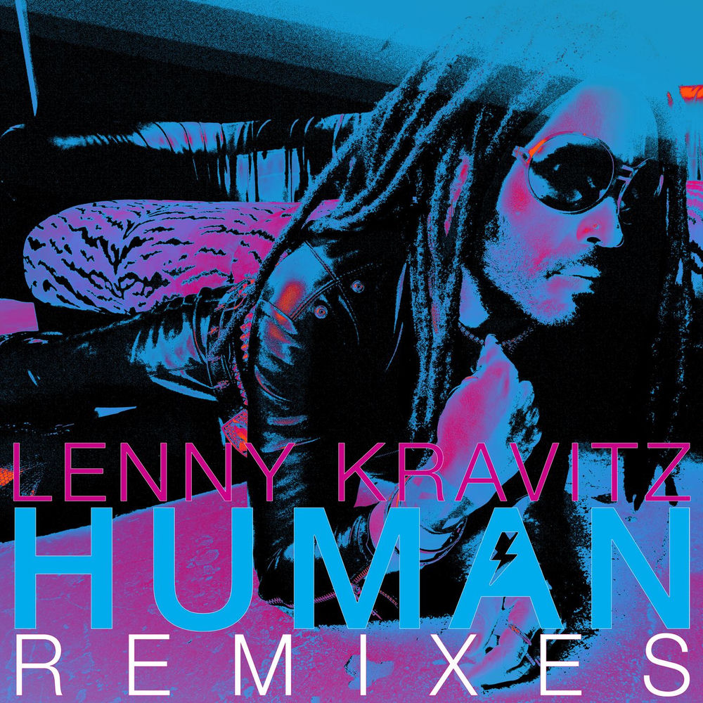 Human (Lf System Remix Extended) (Feat. Lf System) - Lenny Kravitz feat. LF SYSTEM
