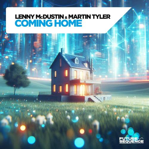 Lenny McDustin, Martin Tyler - Coming Home