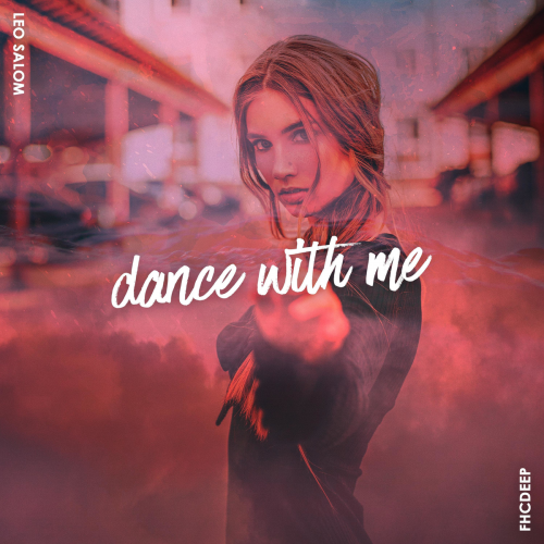 Leo Salom - Dance With Me