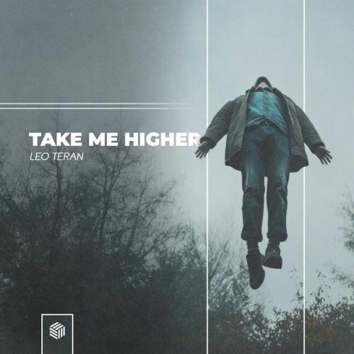 Take Me Higher - Leo Teran