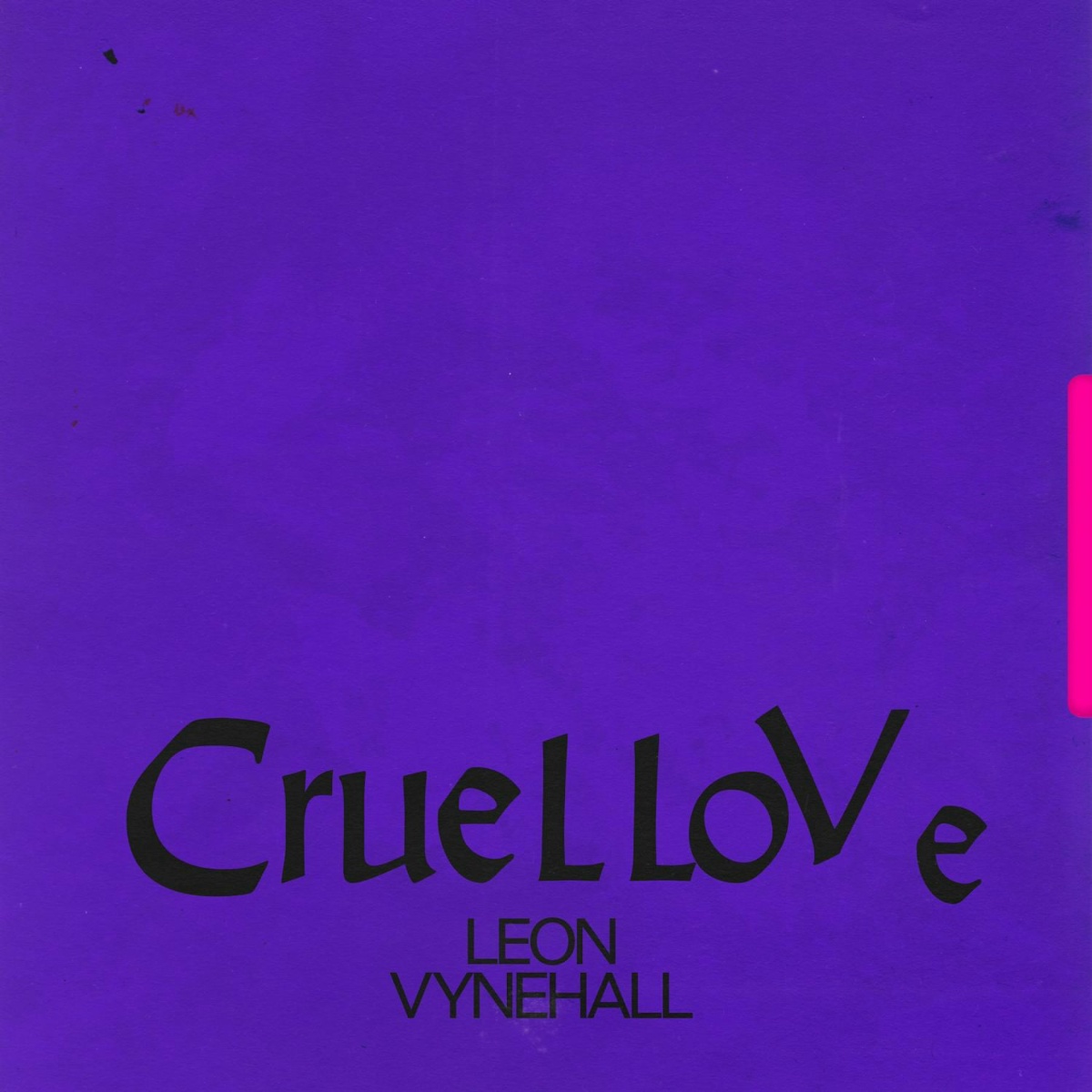 Cruel Love - Leon Vynehall feat. Beau Nox