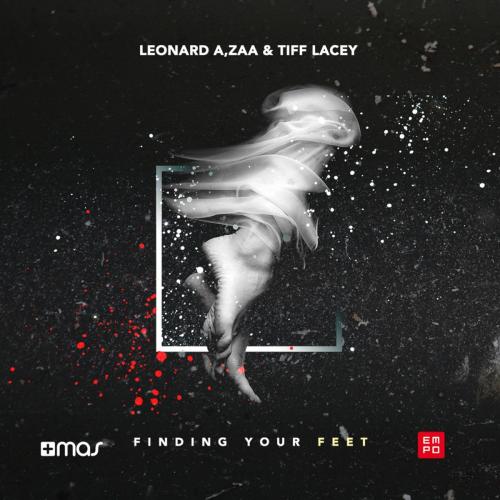 LEONARD A, Zaa & Tiff Lacey - Finding Your Feet