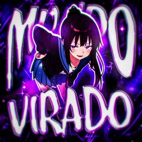 Leoseven & MELINX - Mundo Virado