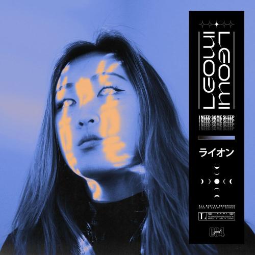 Leowi - I Need Some Sleep