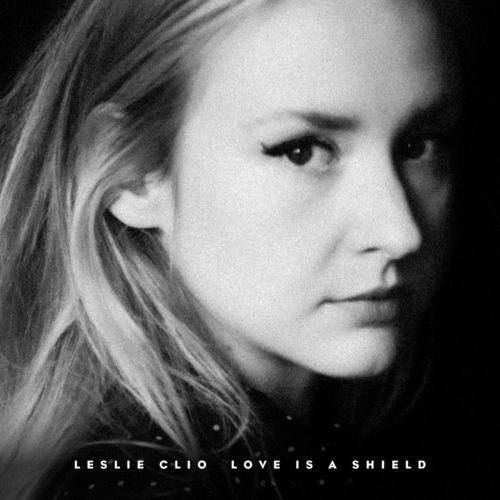 Leslie Clio - Love Is A Shield