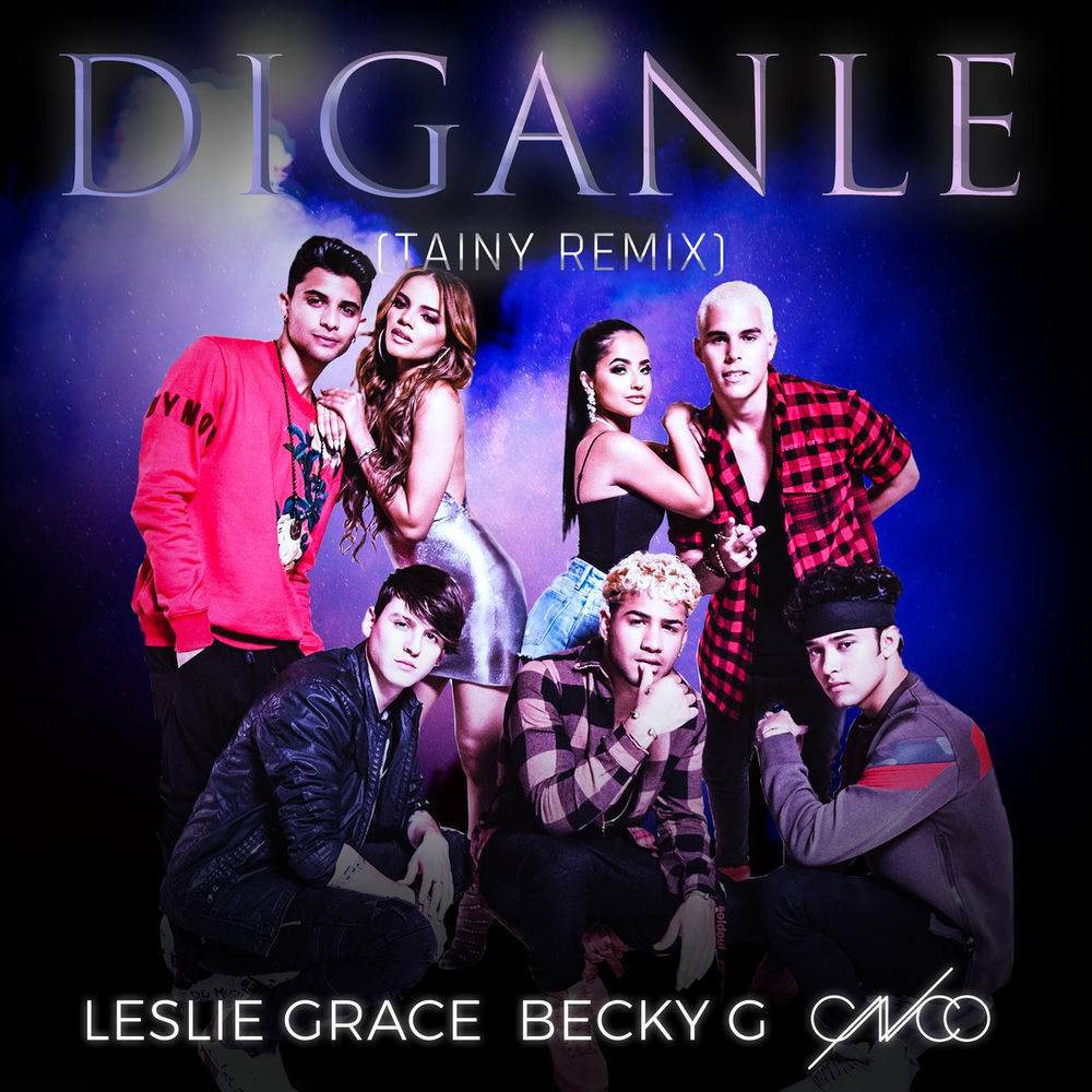 Leslie Grace, Becky G & CNCO - Díganle