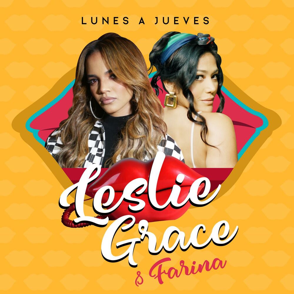 Leslie Grace & Fariana - Lunes A Jueves