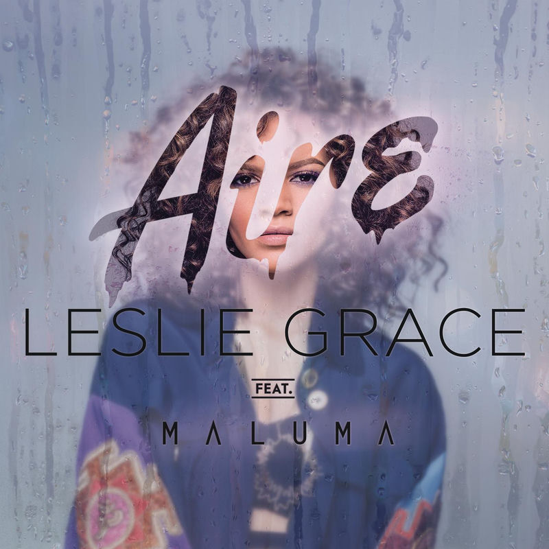 Aire (Feat. Maluma) - Leslie Grace feat. Maluma