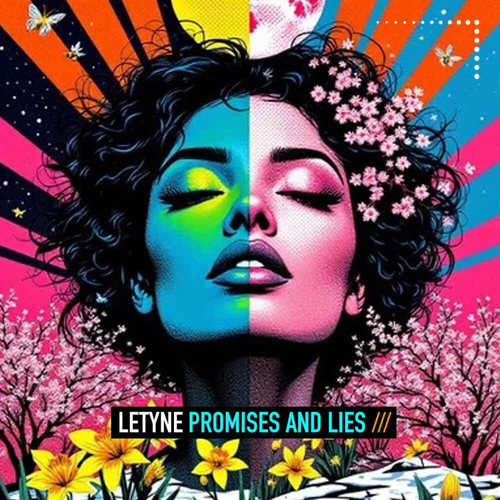 Promises and Lies - Letyne