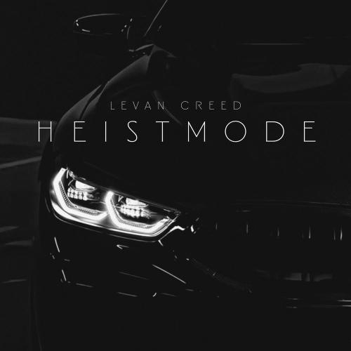 LEVAN CREED - Heist Mode