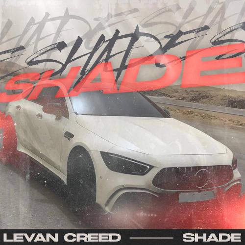 Shade - LEVAN CREED