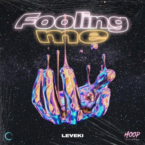 Leveki & Hoop Records - Fooling Me
