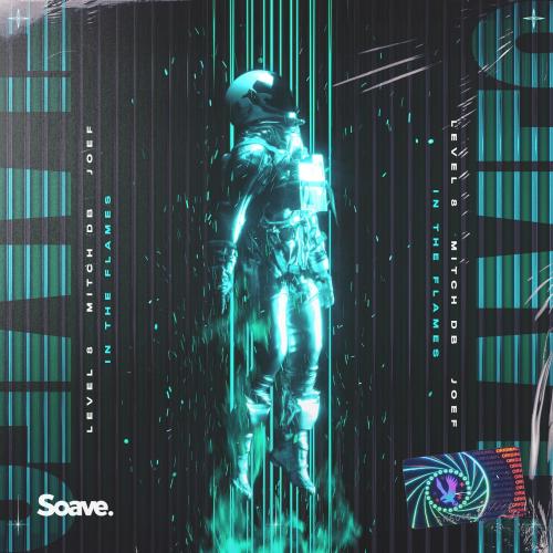 Level 8 feat. Mitch DB & JOEF - In The Flames