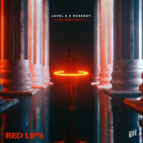 Level 8 & roseboy & Alissa May - Red Lips