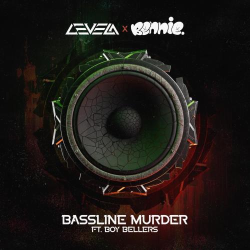 Levela & Bennie - Bassline Murder (feat. Boy Bellers)