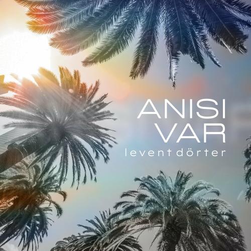 Anısı Var - Levent Dörter