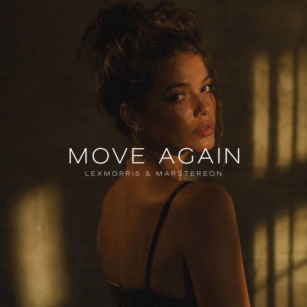 Move Again - LexMorris & MARSTEREON