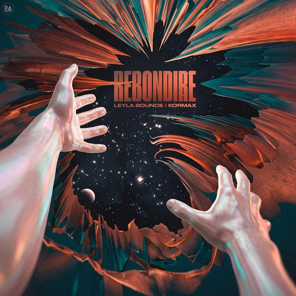 Rebondire - Leyla Bounce & KORMAX