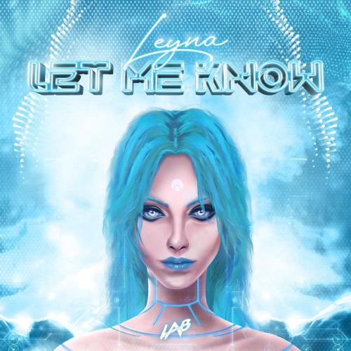 Let Me Know - Leyna