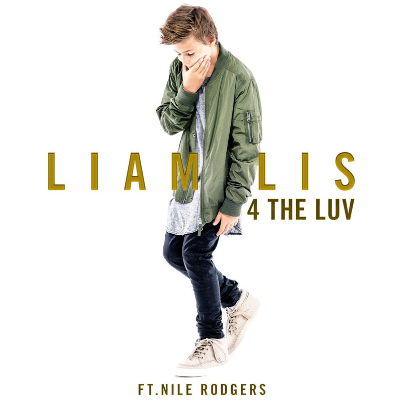 4 The Luv - Liam Lis feat. Nile Rodgers