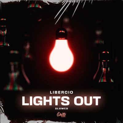 Lights out Slowed - Libercio