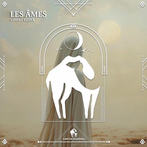 Libero Reina & Cafe De Anatolia - Les Âmes