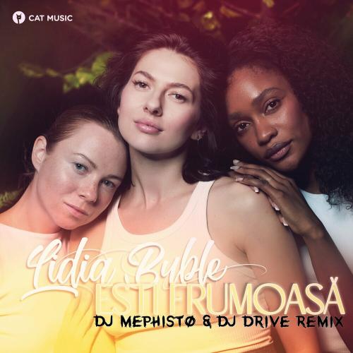 Lidia Buble - Esti Frumoasa (DJ Mephisto & DJ Dr1ve Remix)