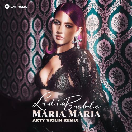 Lidia Buble - Maria, Maria (Arty Violin Remix)